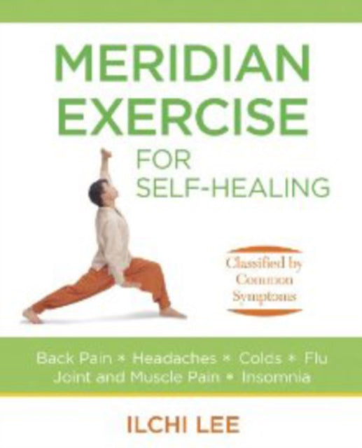 Meridian Exercise for Self Healing: Classified by