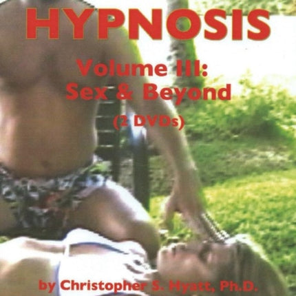 Energized Hypnosis DVD: Volume III: Sex & Beyond