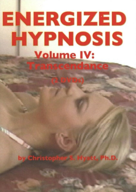 Energized Hypnosis DVD: Volume IV: Transcendance