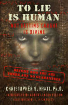 To Lie is Human: Not Getting Caught Is Divine (previously titled 'The Tree of Lies')