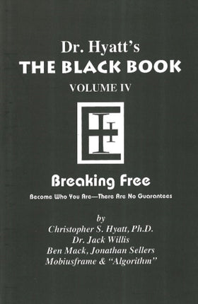 Black Book: Volume IV: Breaking Free