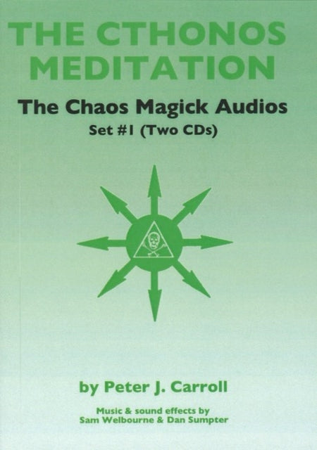 Chaos Magick Audios CD: Volume I: Cthonos Meditation