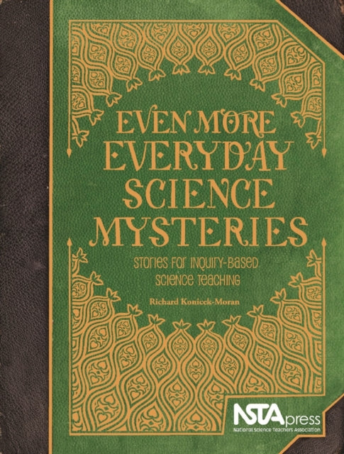Even More Everyday Science Mysteries: Stories for