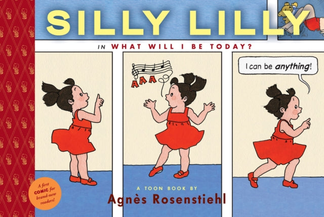 Silly Lilly: in What Will I Be Today?