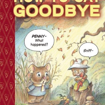 Benny and Penny in How To Say Goodbye