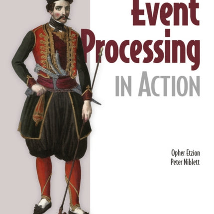 Event Processing in Action