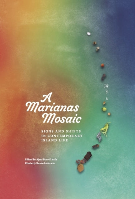 A Marianas Mosaic: Signs and Shifts in