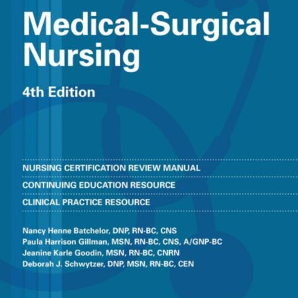 Medical-Surgical Nursing: Review and Resource