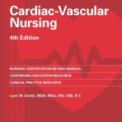 Cardiac Vascular Nursing: Review and Resource