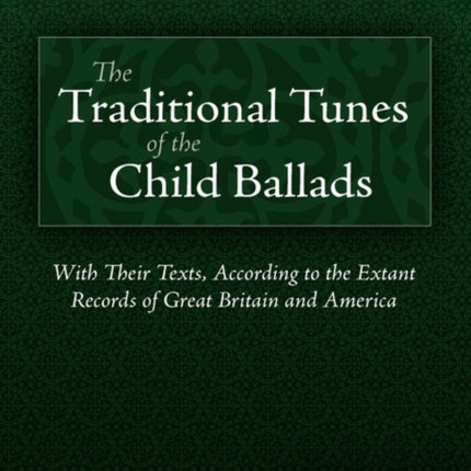 The Traditional Tunes of the Child Ballads, Vol 2