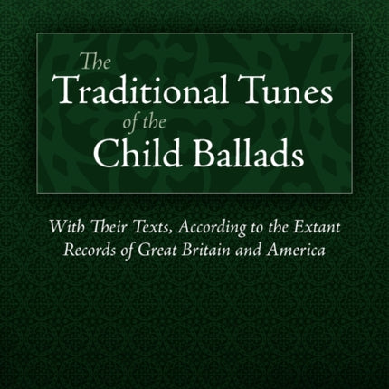 The Traditional Tunes of the Child Ballads, Vol 3