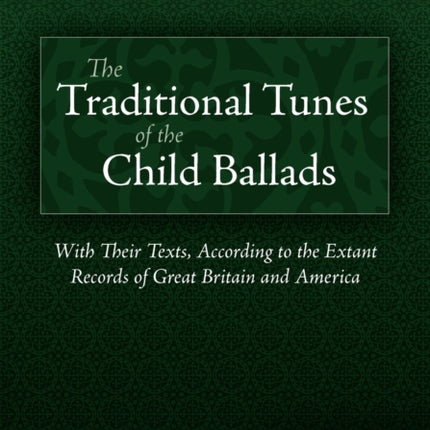 The Traditional Tunes of the Child Ballads, Vol 4