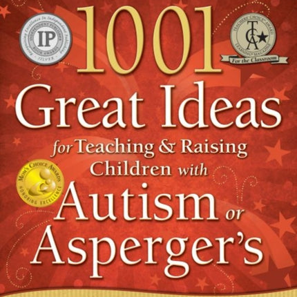 1001 Great Ideas for Teaching and Raising