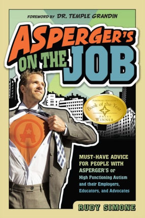 Asperger's On the Job: Must-Have Advice for