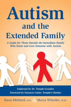 Autism and the Extended Family: A Guide for Those