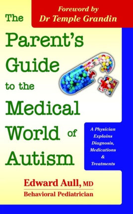 The Parent's Guide to the Medical World of