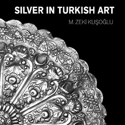 Silver in Turkish Art