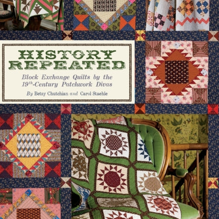 History Repeated: Block Exchange Quilts by the