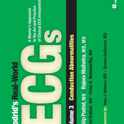 Podrid's Real-World ECGs: Volume 3, Conduction