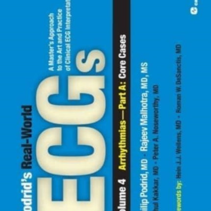 Podrid's Real-World Ecgs, Volume 4: Arrhythmias