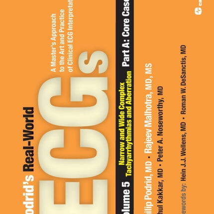 Podrid's Real-World ECGs: Volume 5, Narrow and