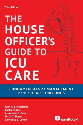House Officer's Guide to ICU Care: : Fundamentals