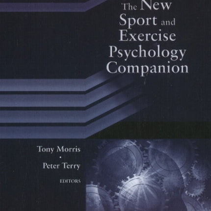 New Sport & Exercise Psychology Companion