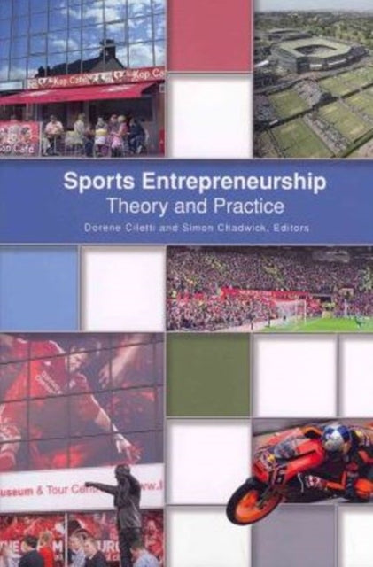 Sports Entrepreneurship: Theory & Practice