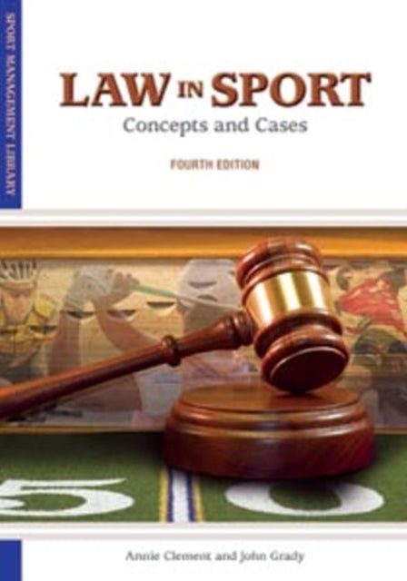 Law in Sport: Concepts & Cases