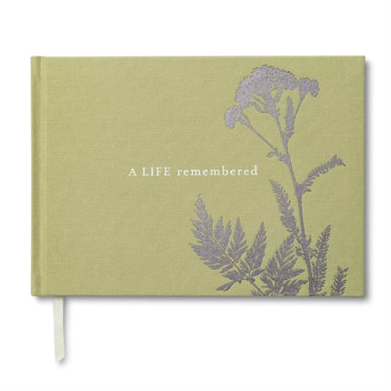 A Life Remembered: A Memorial Guest Book