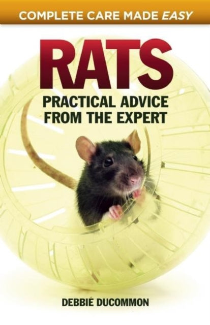 Rats: Practical, Accurate Advice from the Expert