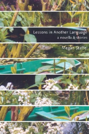 Lessons in Another Language A Novella and Stories