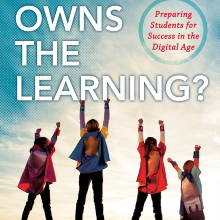 Who Owns the Learning?