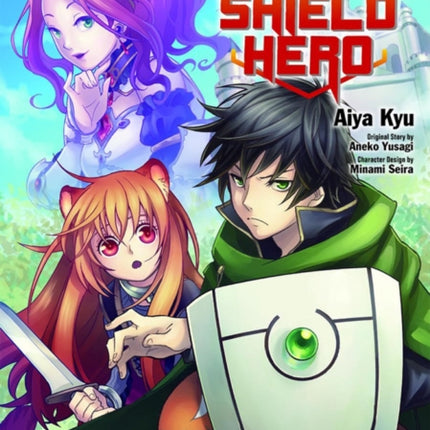 The Rising Of The Shield Hero Volume 01: The Manga Companion