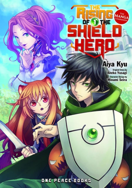 The Rising Of The Shield Hero Volume 01: The Manga Companion