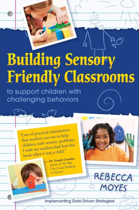 Building Sensory Friendly Classrooms to Support