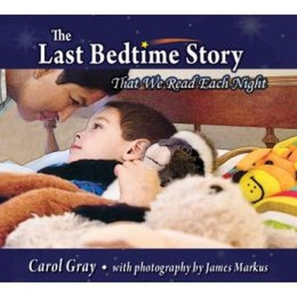 The Last Bedtime Story: That We Read Each Night