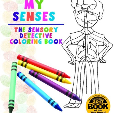 Color My Senses: The Sensory Detective Coloring Book