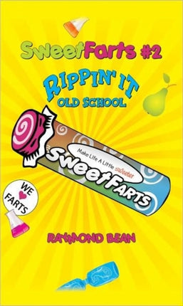 Sweet Farts #2: Rippin' It Old School