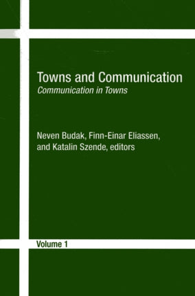 Towns & Communication: v. 1: Communication in