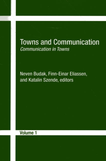 Towns & Communication: v. 1: Communication in