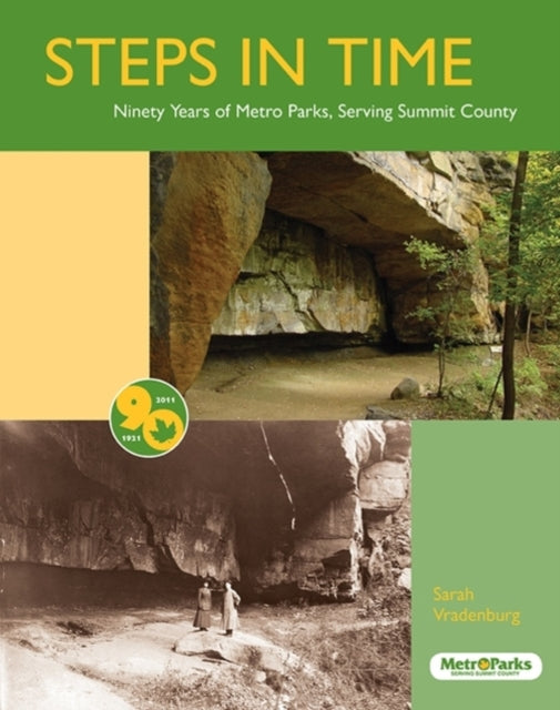 Steps in Time: Ninety Years of Metro Parks,