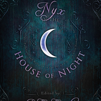 Nyx in the House of Night: Mythology, Folklore