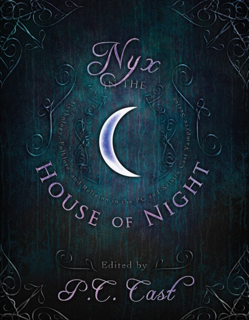 Nyx in the House of Night: Mythology, Folklore
