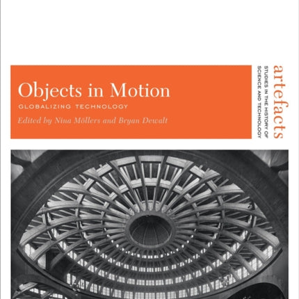 Objects in Motion: Globalizing Technology