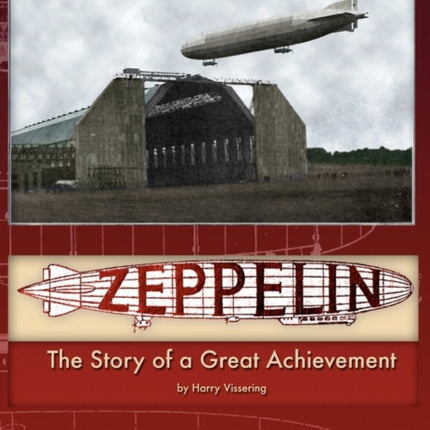 Zeppelin: The Story of a Great Achievement