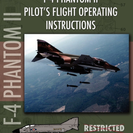 F-4 Phantom II Pilot's Flight Operating Manual