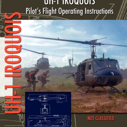 UH-1 Iroquois Pilot's Flight Operating Instructions