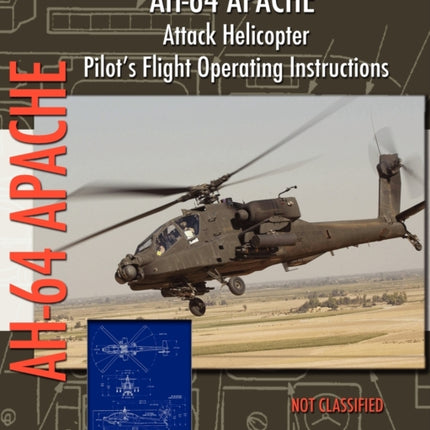 AH-64 Apache Attack Helicopter Pilot's Flight Operating Instructions