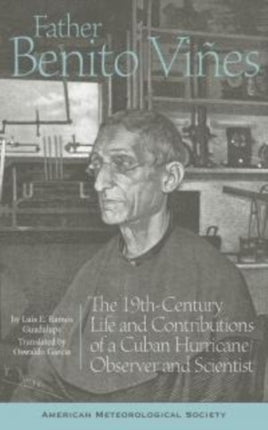Father Benito Viñes – The 19th–Century Life and